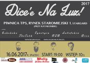 Festiwal Dice’e Na Luz! 2017 dnia 16.06.2017r. Piwnica TPS